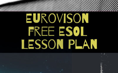 Eurovision ESL Lesson Plan: Catchy Songs, Earworms and Class Discussion