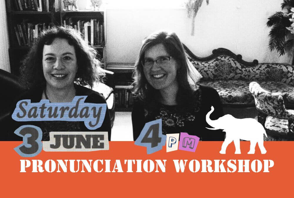 Pronunciation workshop at Blue Noun Language Hub June - flyer Jennie Reed