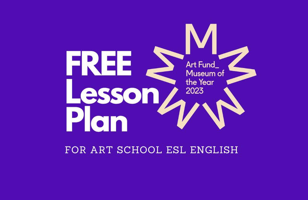 a free ESL lesson plan in Art School English - about Art Fund Museum of the Year