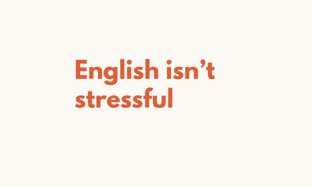 English isn't stressful part 1