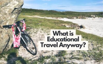 Educational Travel Sounds Terrrible, Yet It’s Our Speciality!