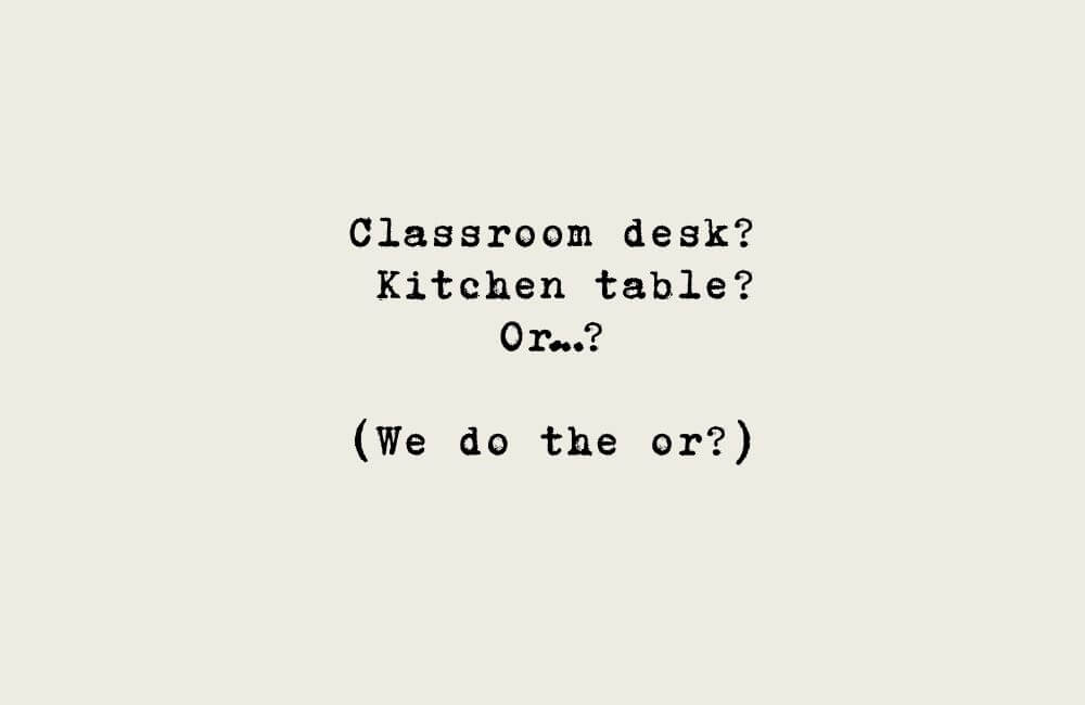 Help-choosing-language-holidays Classroom desk?<br />
Kitchen table?<br />
Or…? graphic for help choosing language holidays