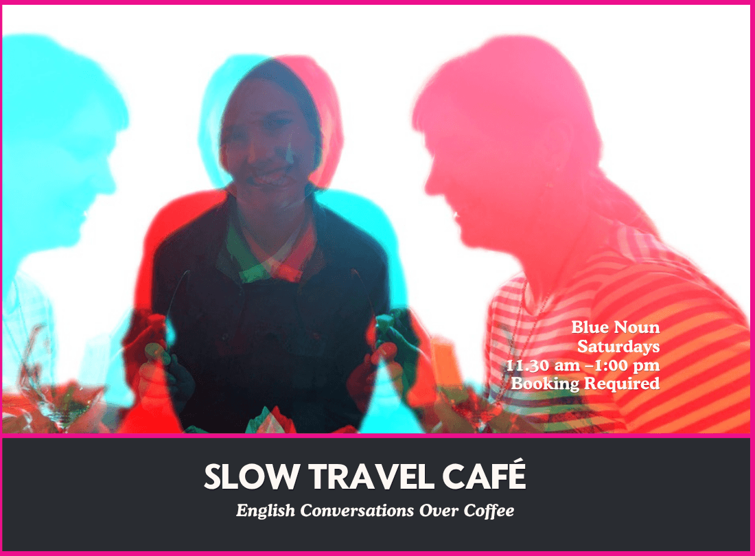 Slow Travel Café in Crieff event poster