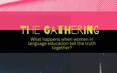 The Gathering | Sharing Ideas with Female Language Educators