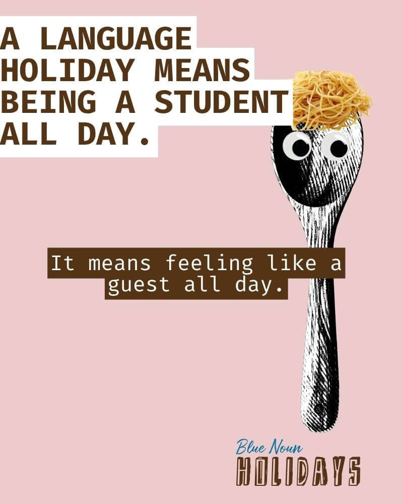 blue-noun-language-holiday-scotland-english-guest Graphic for language holiday about feeling like a guest not a student