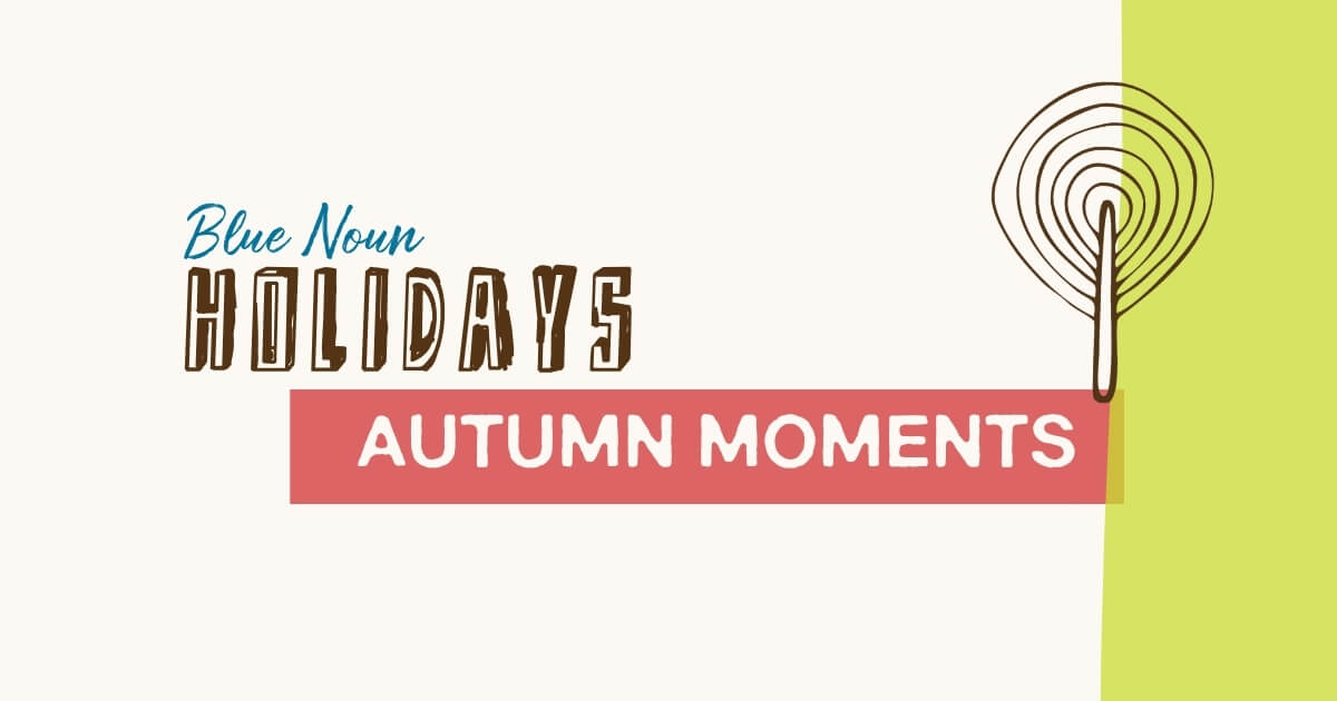 Blue Noun graphic for Experience English Autumn Moments holiday in Scotland
